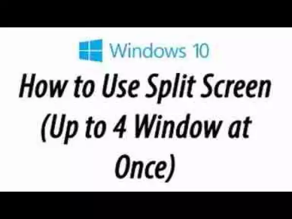 Video: Windows 10 - How to Use Splitscreen